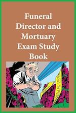 Funeral Director and Mortuary  Exam Study Book