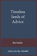 Timeless Seeds of Advice
