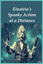 Einstein's Spooky Action at a Distance