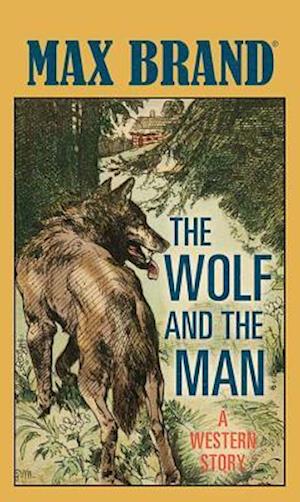 The Wolf and the Man