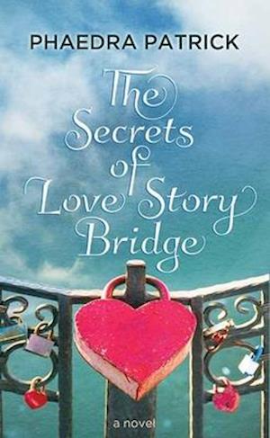 The Secrets of Love Story Bridge