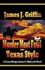 Murder Most Fowl - Texas Style