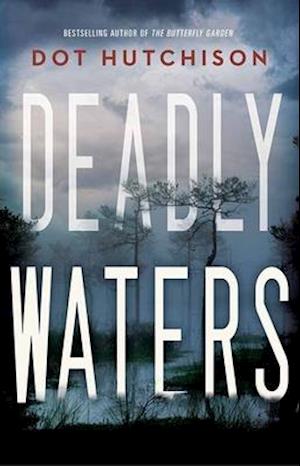 Deadly Waters