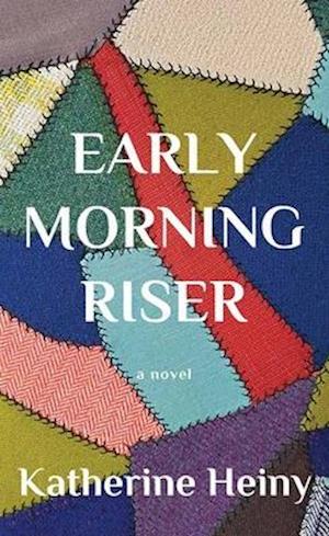 Early Morning Riser