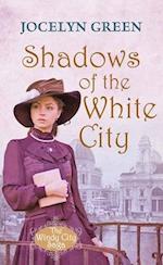 Shadows of the White City