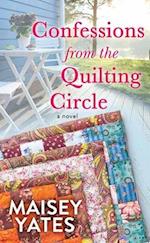 Confessions from the Quilting Circle