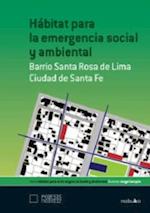 Habitat para la emergencia social y ambiental