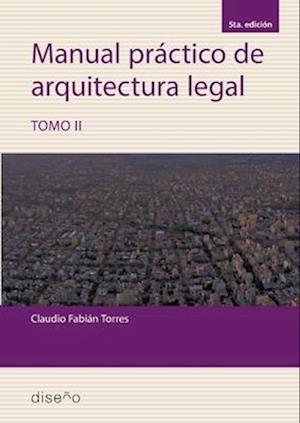 Manual practico de arquitectura legal 2 5ta edición 2023