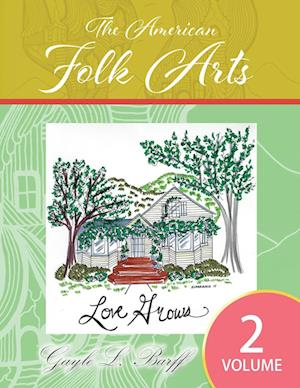 The American Folk Art: Volume 2