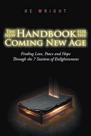 New Handbook for the Coming New Age:
