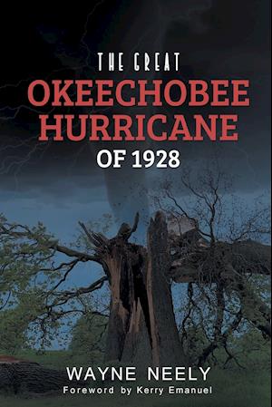 The Great Okeechobee Hurricane of 1928