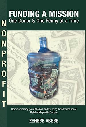 Funding A Mission One Donor & One Penny at a Time