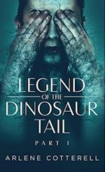 Legend of the Dinosaur Tail