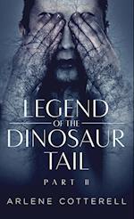 Legend of the Dinosaur Tail