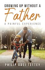 Growing up without a Father a painful experience