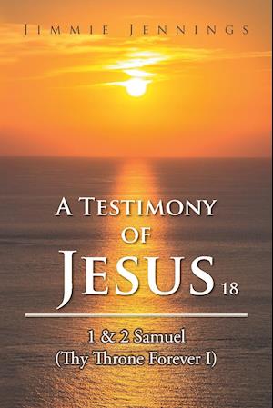 A Testimony of Jesus 18