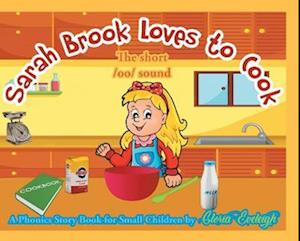 Sarah Brook Loves To Cook