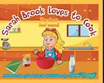 Sarah Brook Loves To Cook