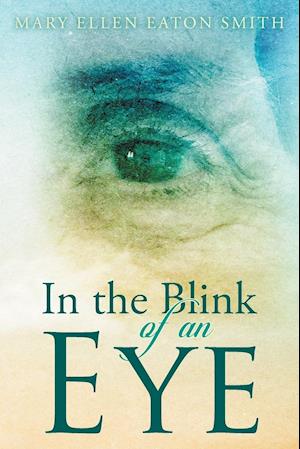 In the Blink of an Eye