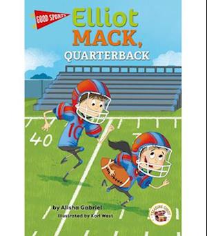 Good Sports Elliot Mack, Quarterback
