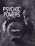 Unexplained Psychic Powers