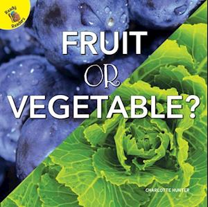 Fruit or Vegetable