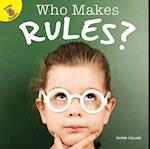 Who Makes Rules?