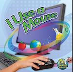 I Use A Mouse