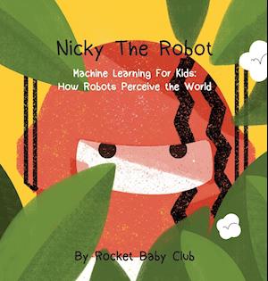 Nicky The Robot