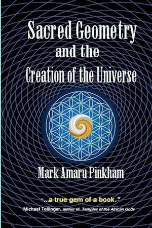 Sacred Geometry and the Creation of the Universe