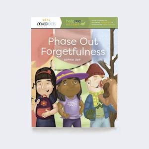 Phase Out Forgetfulness