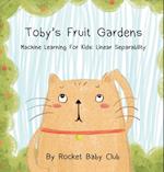 Toby's Fruit Gardens