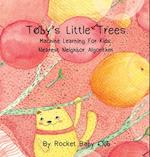 Toby's Little Trees