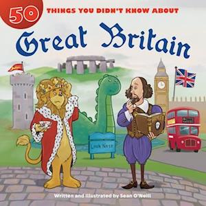 50 Things You Didn't Know about Great Britain