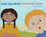 More Than Words A Book About Body Language