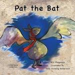Pat the Bat Little Hands Collection #4: Early Reader Series, Book#1 