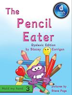 The Pencil Eater