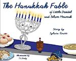 The Hanukkah Fable of Little Dreidel and Silver Menorah 