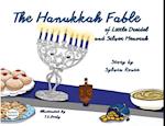 The Hanukkah Fable of Little Dreidel and Silver Menorah 