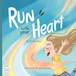 Run With Your Heart 