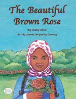 The Beautiful Brown Rose