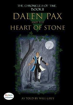 Dalen Pax and The Heart of Stone: Dyslexic Inclusive