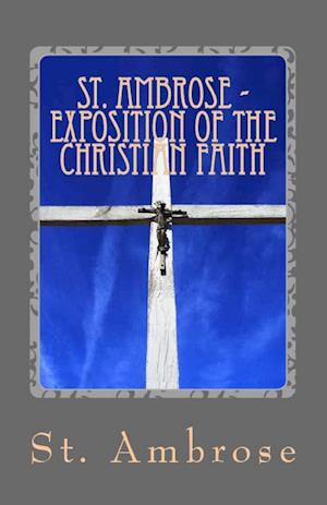 EXPOSITION OF THE CHRISTIAN FA