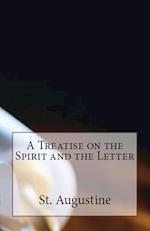 TREATISE ON THE SPIRIT & THE L