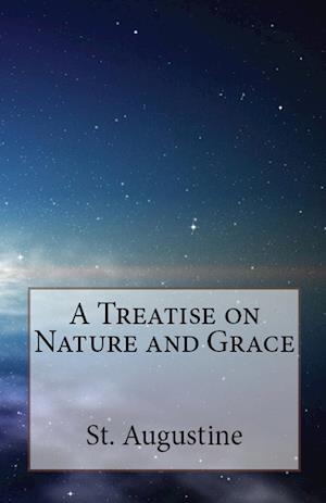 A Treatise on Nature and Grace