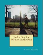 Psalm One for Women on the Run