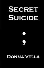 Secret Suicide