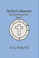 The Devil's Advocates - Exposing the Counterfeits 