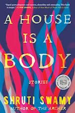 A House Is a Body