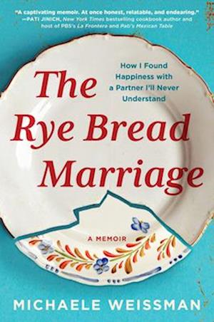 The Rye Bread Marriage